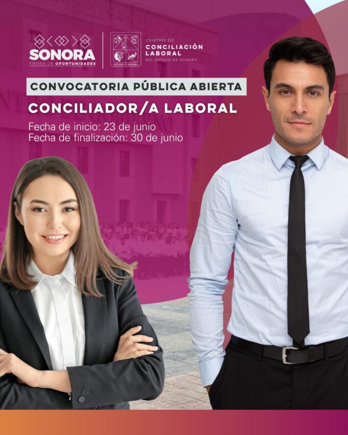 Gobierno de Sonora abre convocatoria para proceso público de selección de conciliadoras y conciliadores laborales