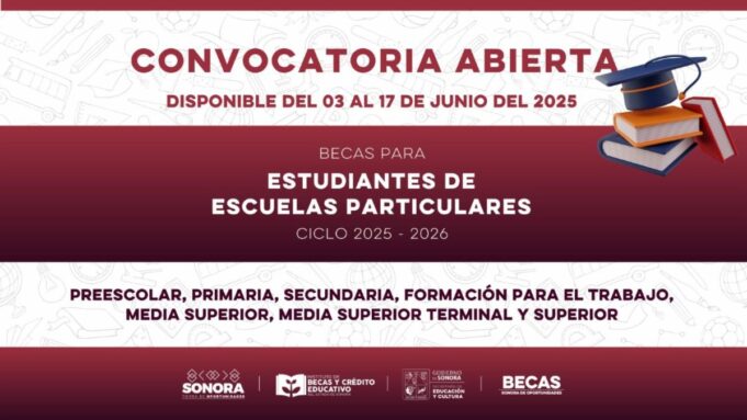 Invita Gobierno de Sonora a participar en la convocatoria de becas para escuelas particulares